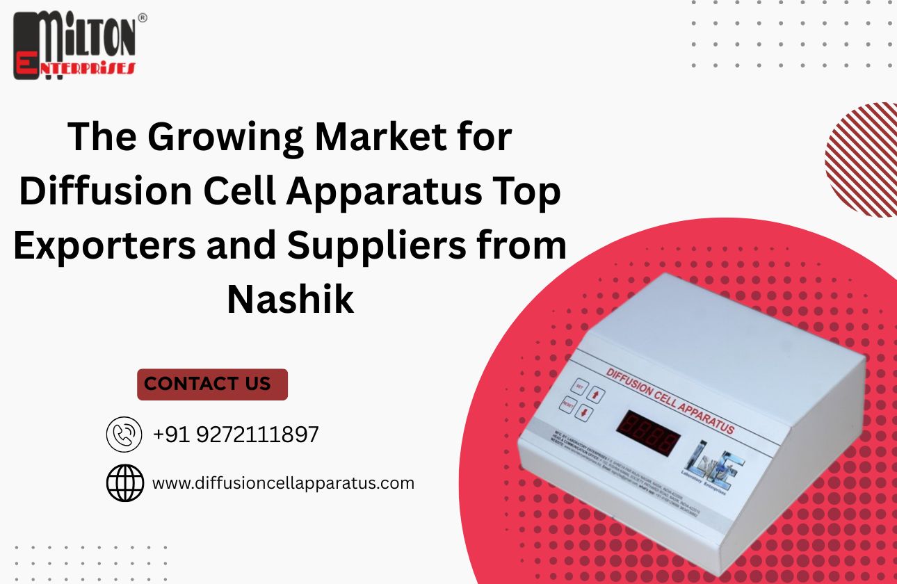 The Growing Market for Diffusion Cell Apparatus: Top Exporters and Suppliers from Nashik