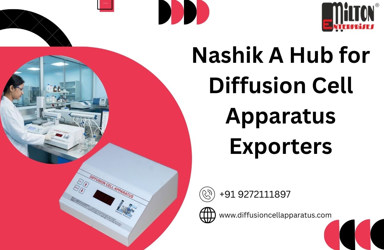 Nashik: A Hub for Diffusion Cell Apparatus Exporters